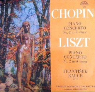 Supraphon 50 603 - Frédéric Chopin, Franz Liszt, František Rauch