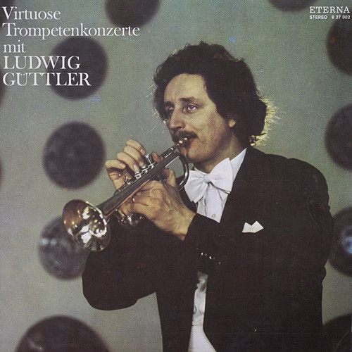 Eterna 8 27 002 - Ludwig Güttler, Kammerorchester Berlin, Hartmu - Image 2