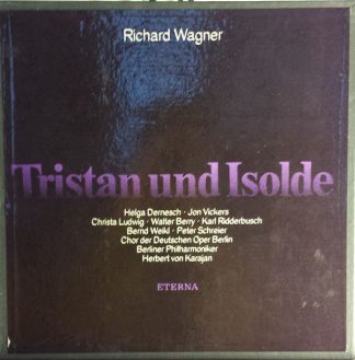 Eterna 827 004-008 - Richard Wagner, Helga Dernesch, Jon Vickers