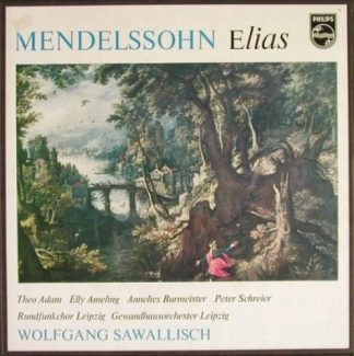 Philips 802 889/91 LY - Felix Mendelssohn-Bartholdy, Theo Adam,