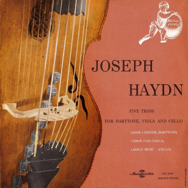 Hungaroton SLPX 11478 - Joseph Haydn, János Liebner, Gábor Fias,