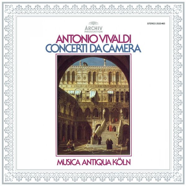 Archiv Produktion 2533 463 - Antonio Vivaldi, Musica Antiqua Köl