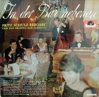 Polydor 237 108 - Fritz Schulz-Reichel & Bristol-Bar-Sextett - I