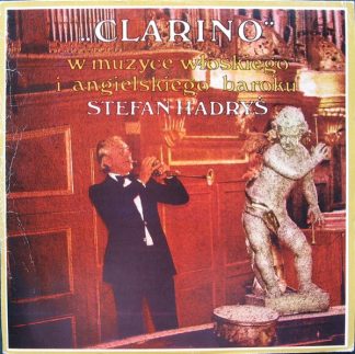 Pronit SX 1581 - Stefan Hadryś - ..Clarino˙˙ W Muzyce Włoskiego