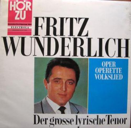 HÖR ZU SHZE 193 - Fritz Wunderlich - Der Grosse Lyrische Tenor,