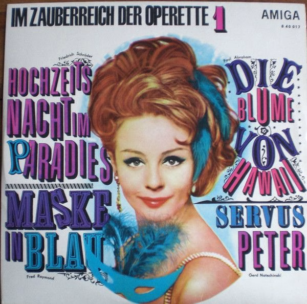 Amiga 8 40 017 - Friedrich Schröder, Fred Raymond, Paul Abraham,