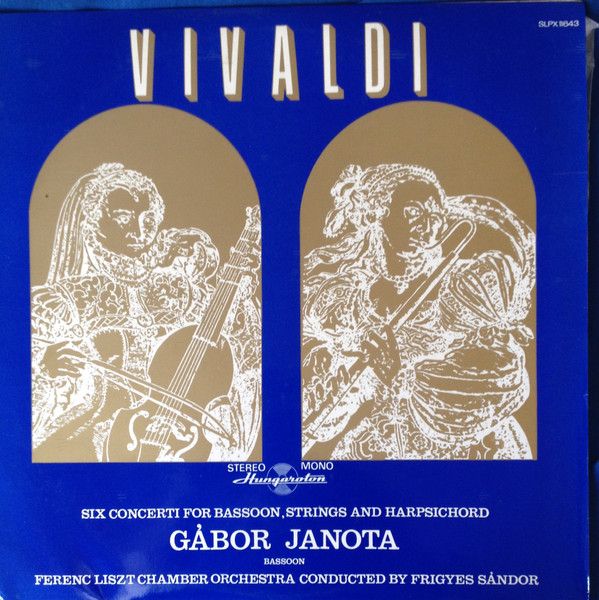 Hungaroton SLPX 11643 - Antonio Vivaldi, Gábor Janota, Liszt Fer
