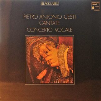 Harmonia Mundi HM B 1018 - Antonio Cesti, Concerto Vocale - Cant