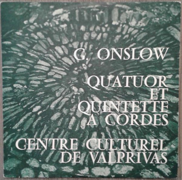 Centre Culturel De Valprivas CCV 1002 - George Onslow - Quatuor