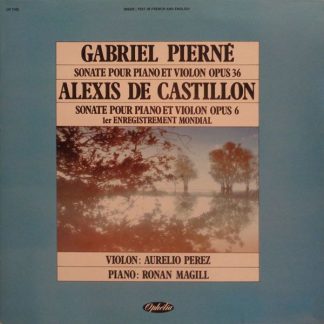 Ophélia (2) OP 7102 - Gabriel Pierné, Alexis de Castillon, Aurel