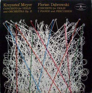 Polskie Nagrania Muza SX 1054 - Krzysztof Meyer, Florian Dąbrows