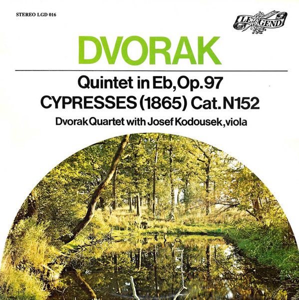 Legend LGD 016 - Antonín Dvořák, Dvořák Quartet, Josef Koďousek