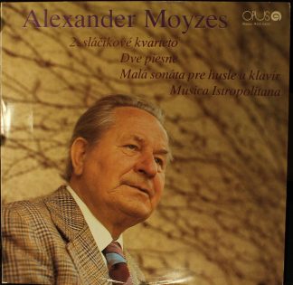 Opus 9111 0451 - Alexander Moyzes - 2. Sláčikové Kvarteto / Dve