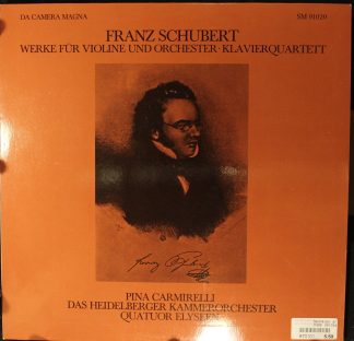 Da Camera Magna SM 91020 - Franz Schubert, Pina Carmirelli, Heid
