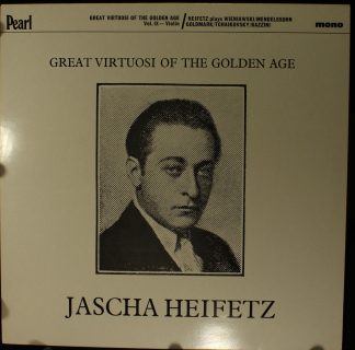 Pearl GEMM 109 - Jascha Heifetz, Henryk Wieniawski, Felix Mendel