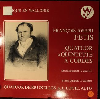 Musique en Wallonie MW 80007 - François-Joseph Fétis, Quatuor De
