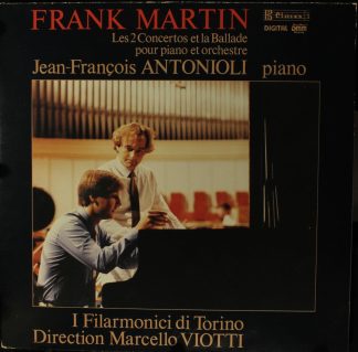 Claves D 8509 - Frank Martin (3), Jean-François Antonioli, Orche