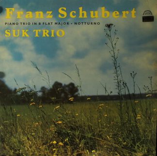 Supraphon SUA ST 50 624 - Franz Schubert, Suk Trio - Piano Trio