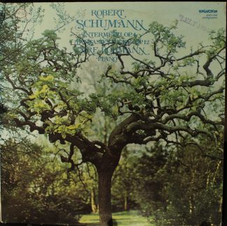 Hungaroton SLPX 11799 - Robert Schumann, Imre Rohmann - Intermez