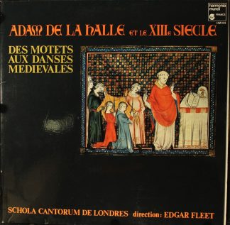 harmonia mundi France HM443 - Adam De La Halle, Schola Cantorum