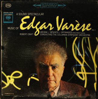 Columbia Masterworks MS 6362 - Edgard Varèse, Robert Craft - A S