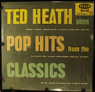 DECCA SLK 16156-P - Ted Heath And His Music - Plays Pop Hits Fro