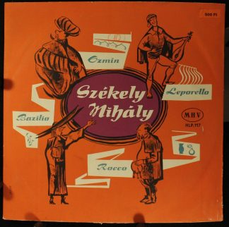 MHV HLP.117 - Mihály Székely - Ozmin / Leporello / Bazilio / Roc