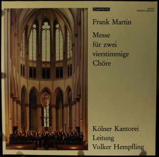 Cantate 657 617 - Frank Martin (3) - Messe Für Zwei Vierstimmige