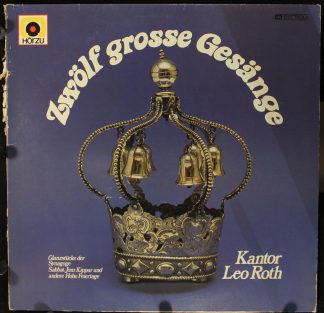 HÖR ZU C 061 28 832 - Leo Roth - Zwölf Grosse Gesänge / Glanzstü