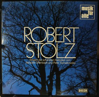 DECCA ND 518 - Robert Stolz, Jacques Offenbach, Pyotr Ilyich Tch