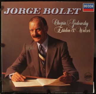 DECCA 6.43195 AW - Jorge Bolet, Frédéric Chopin, Leopold Godowsk