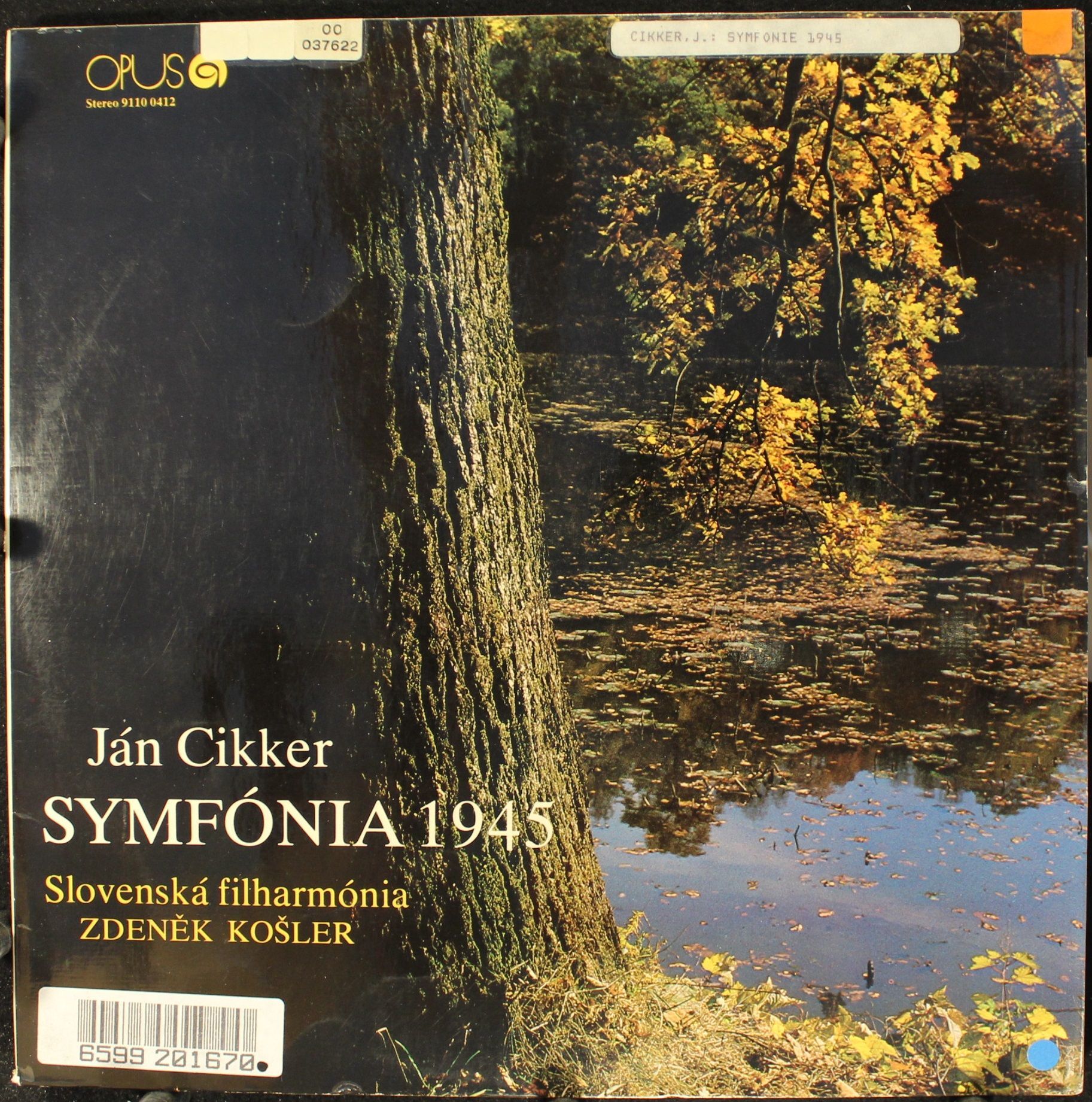 Opus 9110 0412 - Ján Cikker, Slovak Philharmonic Orchestra, Zden