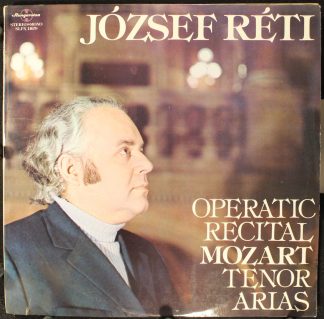Hungaroton SLPX 11679 - József Réti - Operatic Recital Mozart Te