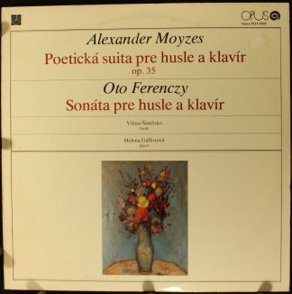 Opus 9111 0500 - Alexander Moyzes, Oto Ferenczy - Poetická Suita