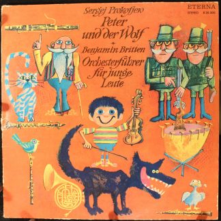 Eterna 8 26 305 - Sergei Prokofiev, Benjamin Britten - Peter Und