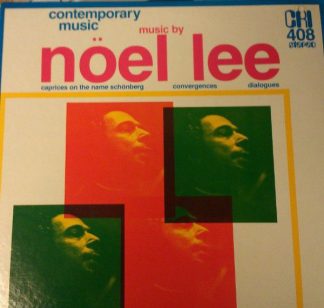 Composers Recordings, Inc. CRI SD 408 - Noël Lee - Music By Noël