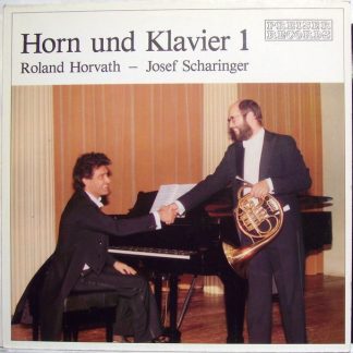 Preiser Records 120 741 - Roland Horvath, Josef Scharinger - Hor