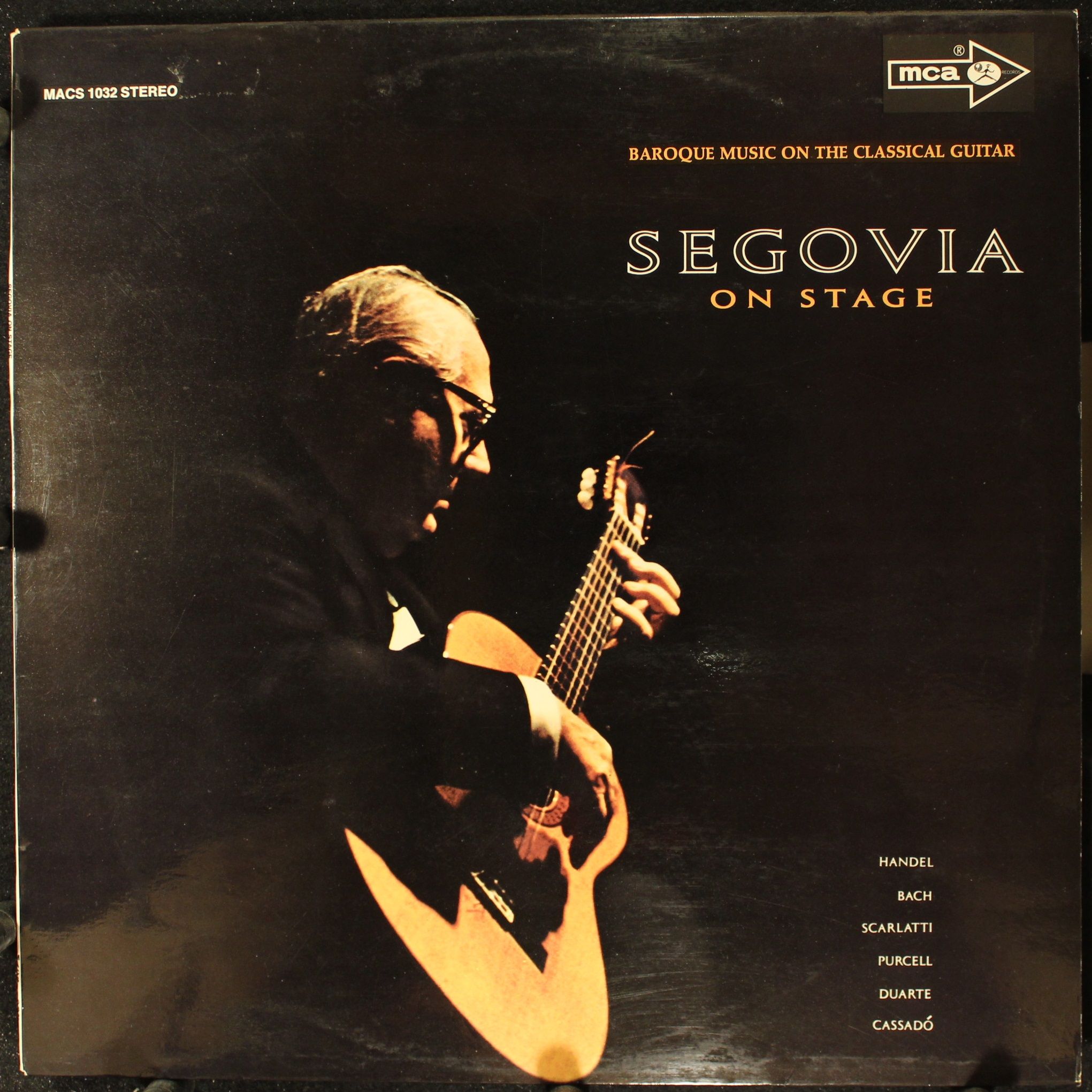 MCA Records MACS 1032 - Andrés Segovia - Segovia On Stage