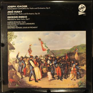 VOX (6) STGBY 668 - Joseph Joachim, Jenő Hubay, George Enescu, A