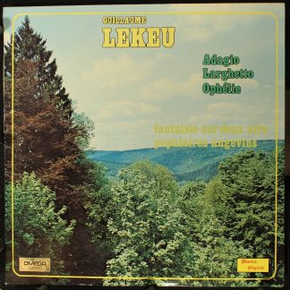DECCA 173.008-X - Guillaume Lekeu - Adagio / Larghetto / Ophélie
