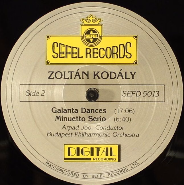 Sefel Records SEFD 5013 - Zoltán Kodály, Arpad Joo - Galánta Dan - Image 6