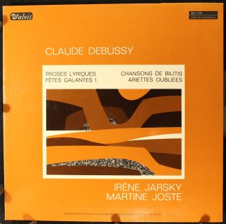 Valois MB 1438 - Irène Jarsky, Martine Joste - Claude Debussy
