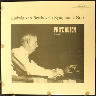 Relief RL 823 - Ludwig van Beethoven, Fritz Busch -  Symphonie N