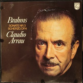 Philips 6500 377 - Johannes Brahms, Claudio Arrau - Sonata No. 3