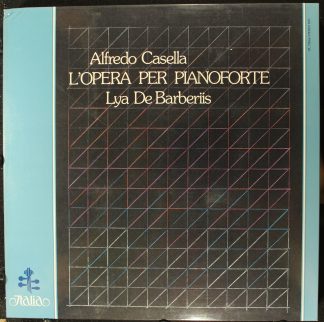 Italia ITL 70066 - Alfredo Casella, Lya De Barberis - L'Opera Pe