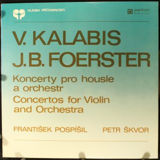 Panton 8110 0467 - Viktor Kalabis, Josef Bohuslav Foerster - Kon