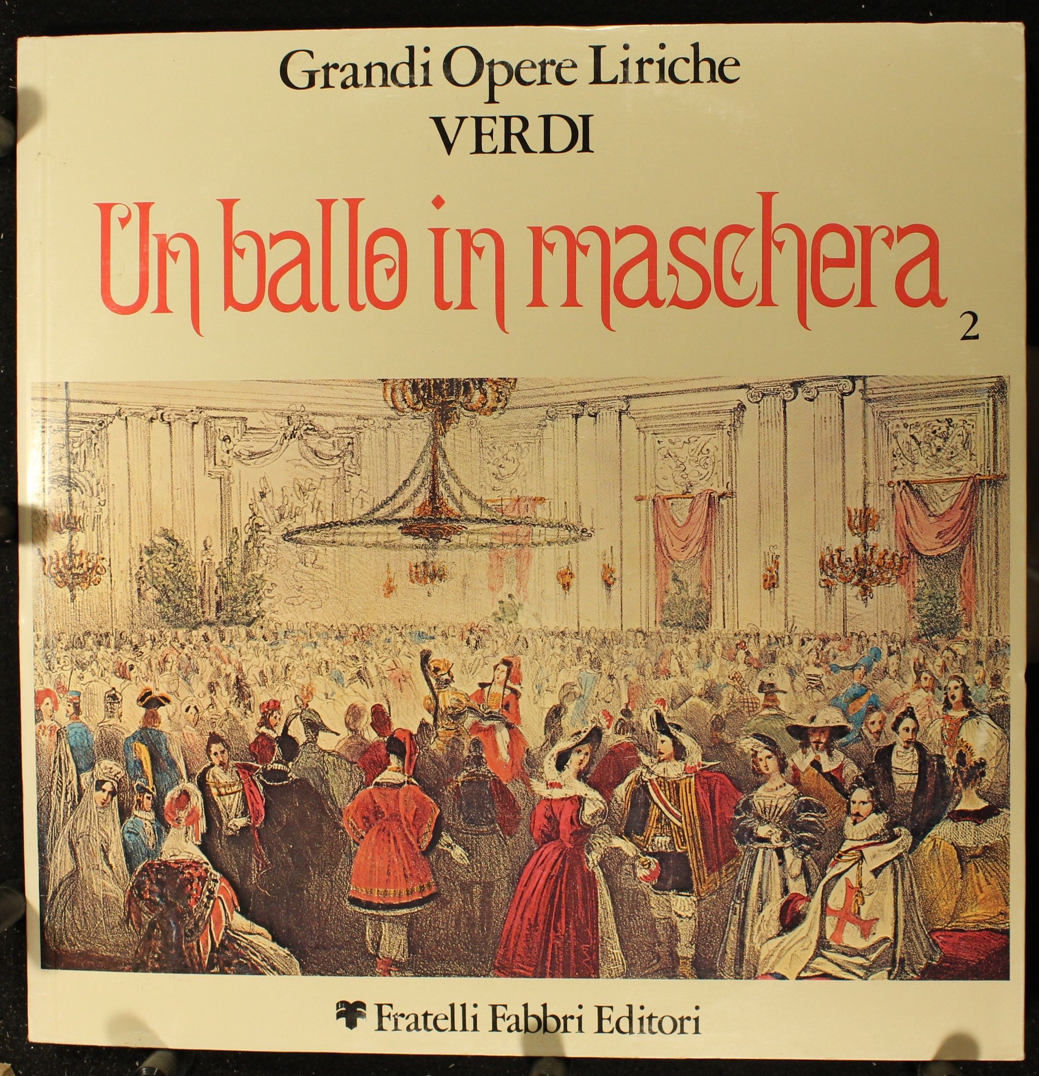 Fratelli Fabbri Editori FFE 268235 - Giuseppe Verdi - Un Ballo I