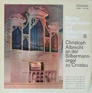 Eterna 8 25 759 - Johann Sebastian Bach, Christoph Albrecht - Ch