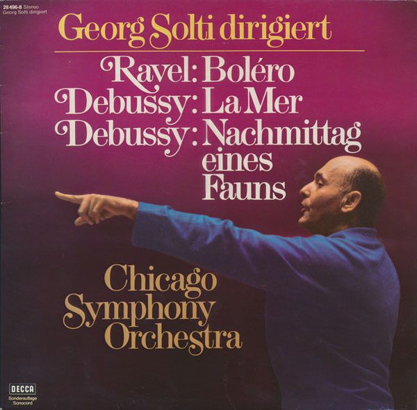 DECCA 28 496-8 - Georg Solti, Maurice Ravel, Claude Debussy, Chi