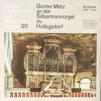 Eterna 8 26 353 - Johann Sebastian Bach, Günter Metz - Bachs Org